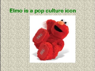 elmo is icon of pop culture