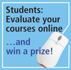 Evaluate your course online!
